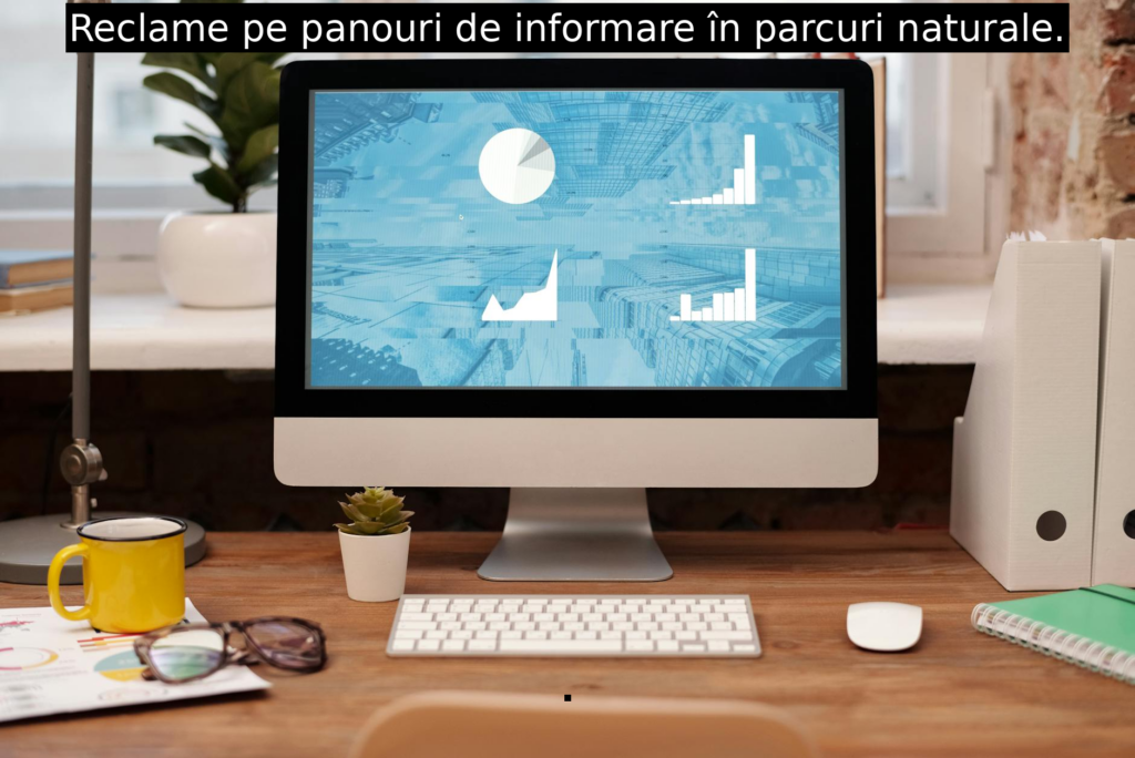 Reclame pe panouri de informare în parcuri naturale.