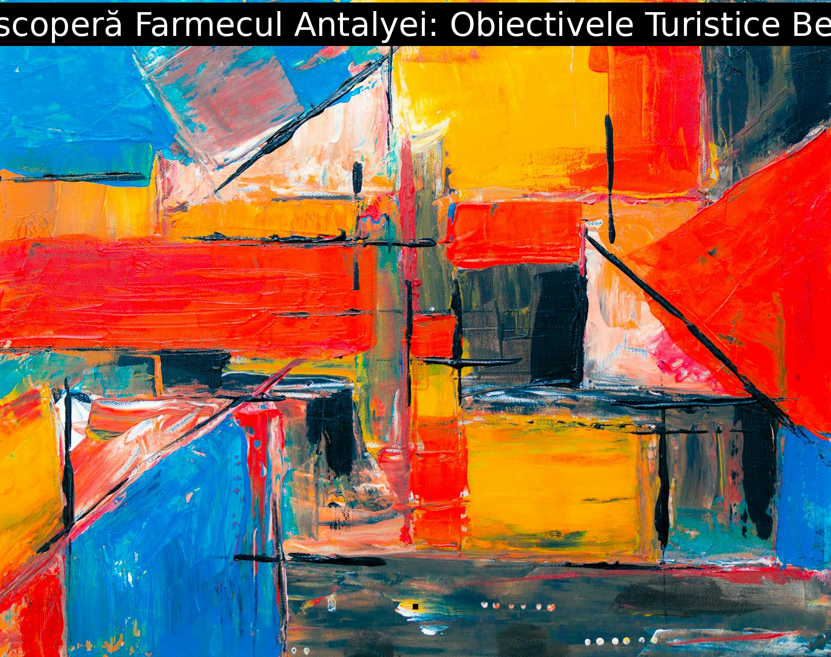 Descoperă Farmecul Antalyei: Obiectivele Turistice Belek