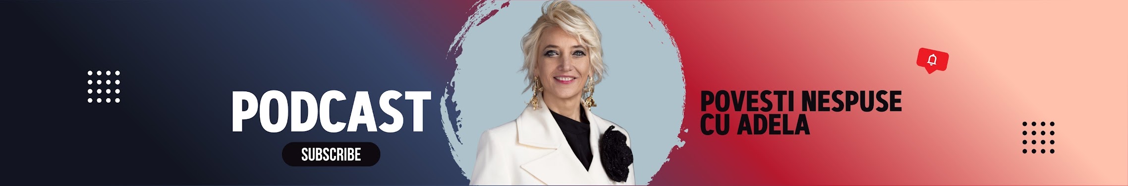 Oameni, destine, emoție: Adela Hanafi, a lansat podcastul „Povești Nespuse cu Adela”